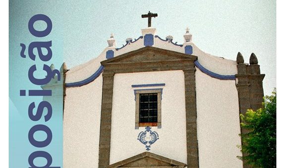 Exposição “Edificações Religiosas no Concelho de Arraiolos”